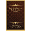 How Girls Can Help Their Country (1916)