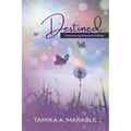 Destined: Overcoming Shame and Defeat