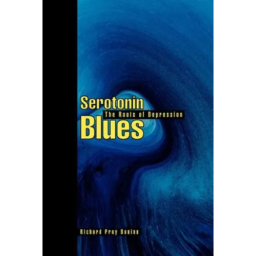 Serotonin Blues: The Roots of Depression