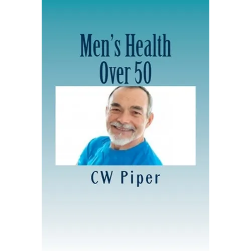 Men's Health Over 50: Stay Fit For Life