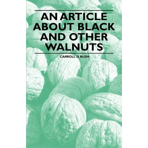 An Article about Black and Other Walnuts