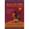 All of Me: Spirit, Survival & Sacred Love
