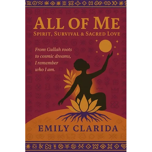 All of Me: Spirit, Survival & Sacred Love