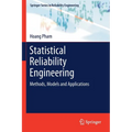Statistical Reliability Engineering: Methods, Models and Applications