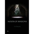 Mouth of Shadows