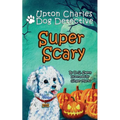 Super Scary: Upton Charles-Dog Detective