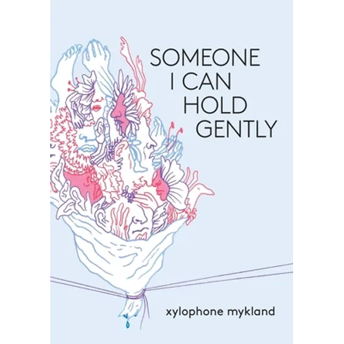 Someone I Can Hold Gently