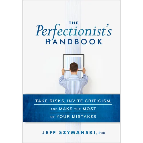 The Perfectionist's Handbook