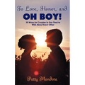 To Love, Honor And Oh Boy!