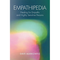Empathipedia: Healing for Empaths and Highly Sensitive Persons