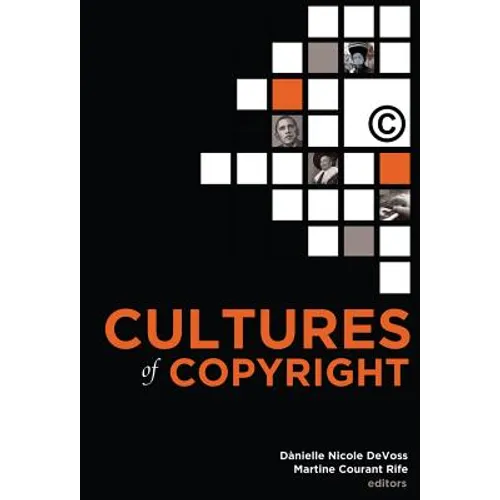 Cultures of Copyright: Contemporary Intellectual Property