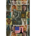 A Pass For The Future!: Lost Words of Wisdom