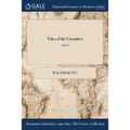 Tales of the Crusaders; VOL. I