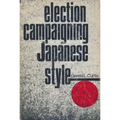 Election Campaigning Japanese Style