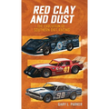 Red Clay and Dust: The Evolution of Southern Dirt Racing