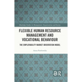 Flexible Human Resource Management and Vocational Behaviour: The Employability Market Orientation Model