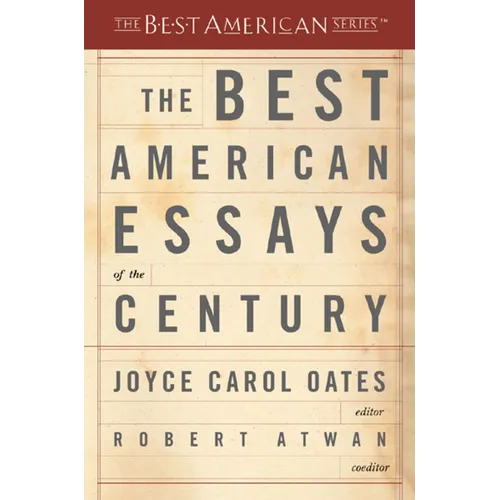 The Best American Essays of the Century