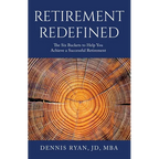 Retirement Redefined: The Six Buckets to Help You Achieve a Successful Retirement - Paperback