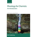 Rheology for Chemists: An Introduction