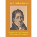Fragments of Lapp Mythology: Doctrine of the Gods
