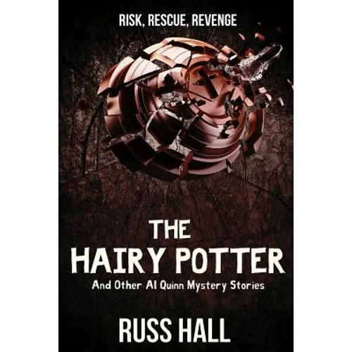 The Hairy Potter: And Other Al Quinn Mystery Stories
