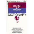 The Bantam New College Spanish & English Dictionary