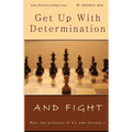 Get Up With Determination And Fight