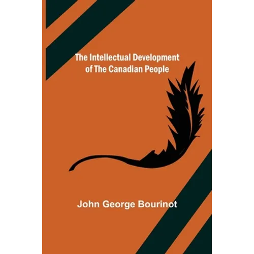 The Intellectual Development of the Canadian People