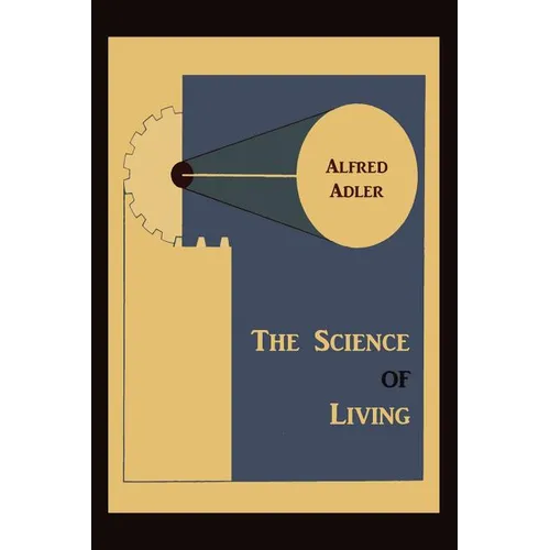 The Science of Living