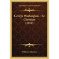 George Washington, The Christian (1919)