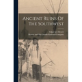 Ancient Ruins Of The Southwest