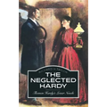 The Neglected Hardy: Thomas Hardy's Lesser Novels