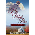 His Perfect Plan: A Laurel Ridge Novel Book #3