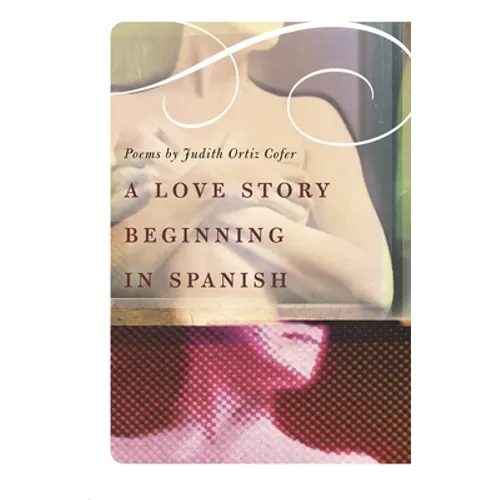 A Love Story Beginning in Spanish