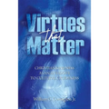 Virtues That Matter: Christian Kindness as an Antidote to Cultural Crudeness