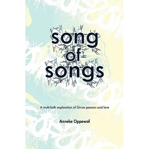 Song of Songs: A multi-faith exploration of Divine passion and love