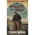 The Making of a Man