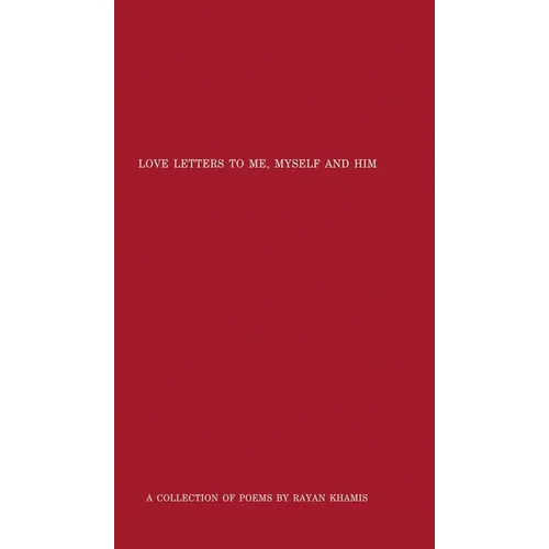 Love Letters to Me, Myself and Him