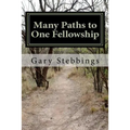 Many Paths to One Fellowship: A Narrative Timeline of the history of Alcoholics Anonymous