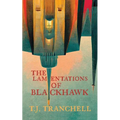 The Lamentations of Blackhawk