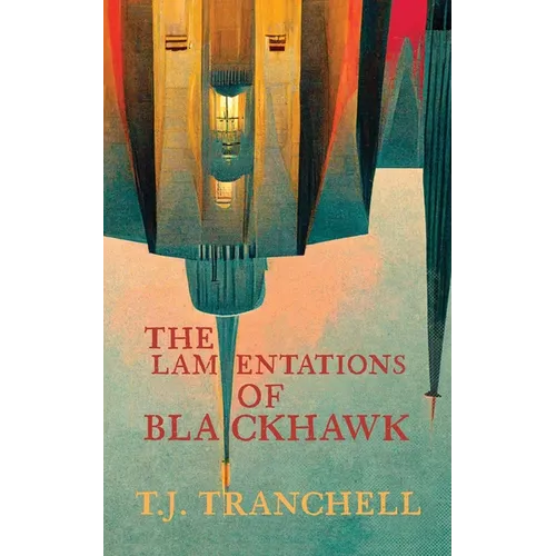 The Lamentations of Blackhawk