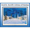 David K. Merrill's Lifetime of Painting