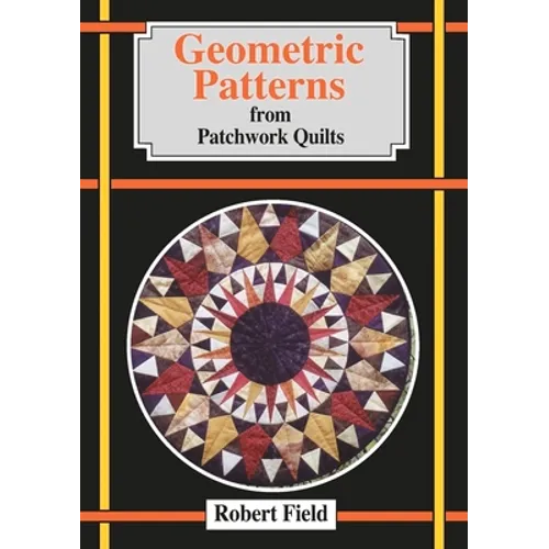 Geometric Patterns for Patchwork Quilts