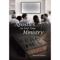 Apostles: An End Time Ministry