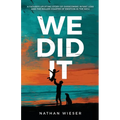 We Did It