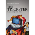 The Trickster in Contemporary Film