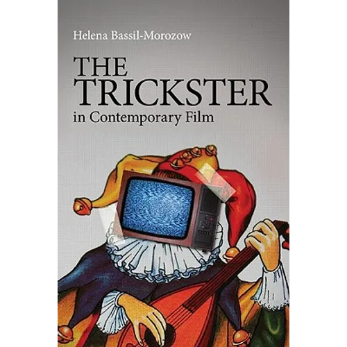 The Trickster in Contemporary Film