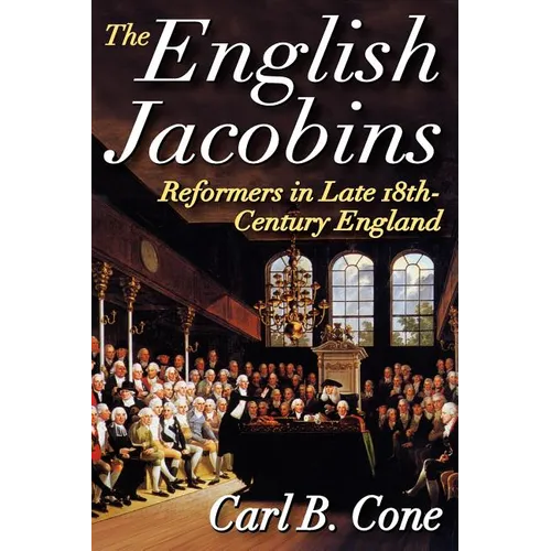 The English Jacobins: Reformers in Late 18th Century England