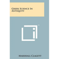 Greek Science In Antiquity