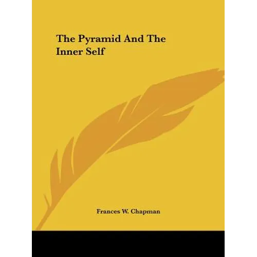The Pyramid And The Inner Self